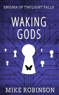 Produktbild: Waking Gods (Enigma of Twilight Falls, #3)