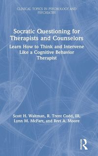 Produktbild: Socratic Questioning for Therapists and Counselors