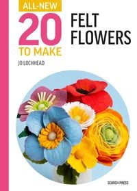 Produktbild: All-New Twenty to Make: Felt Flowers