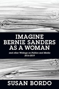 Produktbild: Imagine Bernie Sanders as a Woman