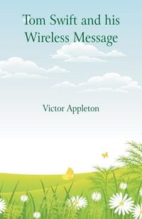 Produktbild: Tom Swift and his Wireless Message