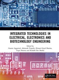 Produktbild: Integrated Technologies in Electrical, Electronics and Biotechnology Engineering