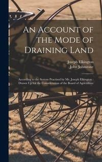Produktbild: An Account of the Mode of Draining Land