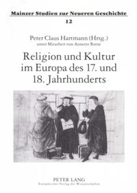 Produktbild: Religion und Kultur im Europa des 17. und 18. Jahrhunderts