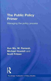 Produktbild: The Public Policy Primer: Managing the Policy Process