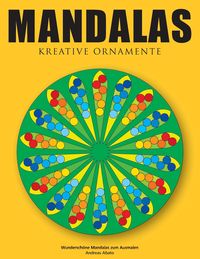Bild vom Artikel Mandalas - Kreative Ornamente vom Autor Andreas Abato