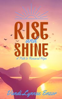 Produktbild: Rise and Shine: A Path to Renewed Hope
