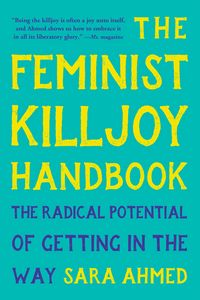 Produktbild: The Feminist Killjoy Handbook