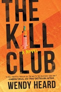 Bild vom Artikel The Kill Club vom Autor Wendy Heard