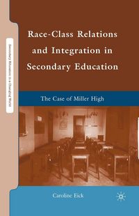 Produktbild: Race-Class Relations and Integration in Secondary Education