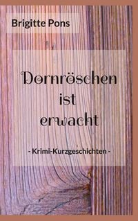 Produktbild: Dornr&ouml;schen ist erwacht