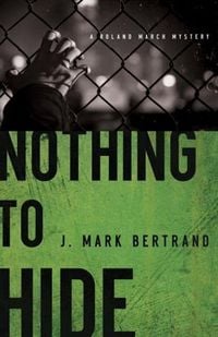 Produktbild: Nothing to Hide (A Roland March Mystery Book #3)