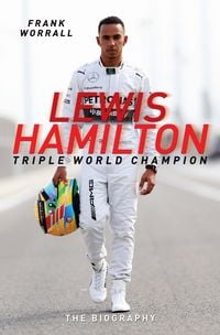 Produktbild: Lewis Hamilton: Triple World Champion - The Biography