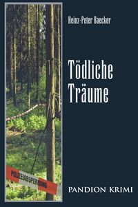 Produktbild: T&ouml;dliche Tr&auml;ume: Hunsr&uuml;ck-Krimi-Reihe Band VII