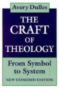 Produktbild: The Craft of Theology From Symbol to System