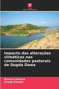 Produktbild: Impacto das altera&ccedil;&otilde;es clim&aacute;ticas nas comunidades pastorais de Dugda Dawa