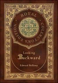 Produktbild: Looking backward (Royal Collector's Edition) (Case Laminate Hardcover with Jacket)