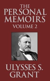 Produktbild: The Personal Memoirs of Ulysses S. Grant