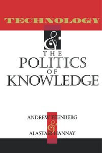 Produktbild: Technology and the Politics and Knowledge