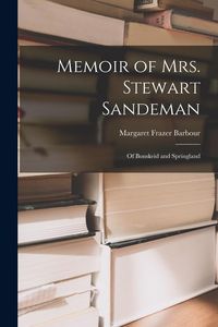 Produktbild: Memoir of Mrs. Stewart Sandeman