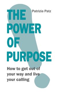 Produktbild: The Power Of Purpose