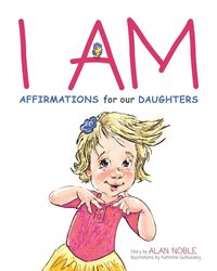 Produktbild: I AM, Affirmations For Our Daughters
