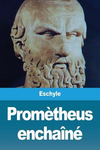 Produktbild: Prom&egrave;theus encha&icirc;n&eacute;