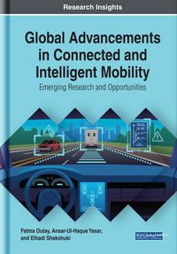 Produktbild: Global Advancements in Connected and Intelligent Mobility: Emerging Research and Opportunities