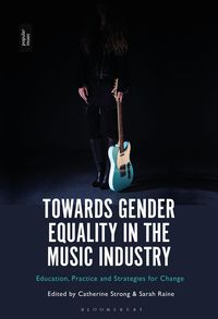Produktbild: Towards Gender Equality in the Music Industry