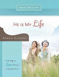 Produktbild: He Is My Life: Living to Love Others as Jesus Did