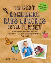 Produktbild: The Best Homemade Kids' Lunches on the Planet