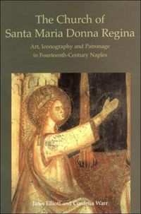 Produktbild: Elliott, J: The Church of Santa Maria Donna Regina