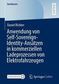 Produktbild: Anwendung von Self-Sovereign-Identity-Ans&auml;tzen in kommerziellen Ladeprozessen von Elektrofahrzeugen