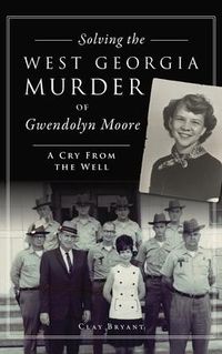 Produktbild: Solving the West Georgia Murder of Gwendolyn Moore