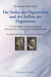 Produktbild: Die Stufen des Organischen und der Aufbau des Organismus