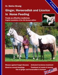 Produktbild: Ginger, horseradish and licorice in horse feeding