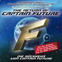 Produktbild: Die Rückkehr von Captain Future - nach Edmond Hamilton