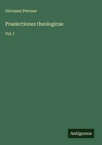 Produktbild: Praelectiones theologicae
