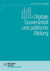 Produktbild: Digitale Souver&auml;nit&auml;t und politische Bildung