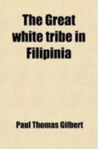 Produktbild: The Great White Tribe in Filipinia
