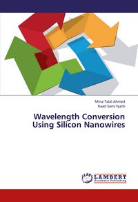 Produktbild: Wavelength Conversion Using Silicon Nanowires