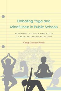 Produktbild: Debating Yoga and Mindfulness in Public Schools