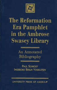 Produktbild: Schrodt, P: Reformation Era Pamphlet in the Ambrose Swasey L