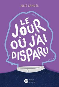 Produktbild: Le jour o&ugrave; j'ai disparu