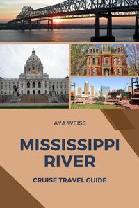 Bild vom Artikel Mississippi River Cruise Travel Guide vom Autor Aya Weiss