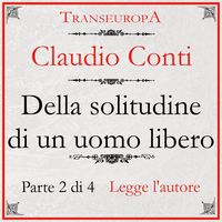 Produktbild: Della Solitudine di un Uomo Libero - parte seconda