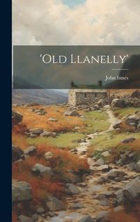 Produktbild: 'old Llanelly'