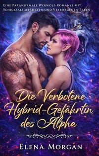 Produktbild: Die Verbotene Hybrid-Gef&auml;hrtin Des Alpha