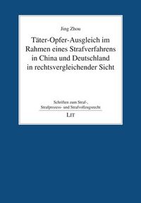 Produktbild: Zhou, J: T&auml;ter-Opfer-Ausgleich im Rahmen eines Strafverfahre