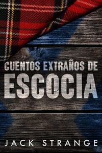 Produktbild: Cuentos Extranos de Escocia